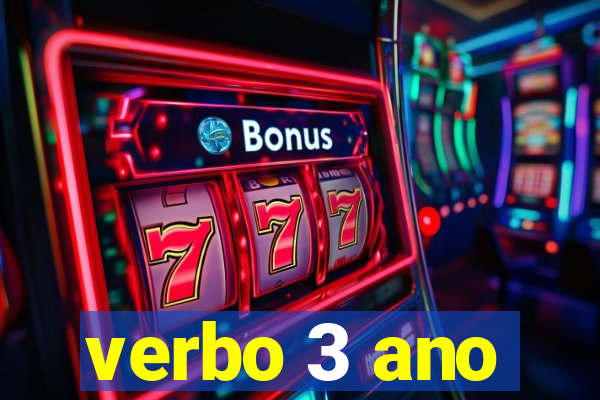 verbo 3 ano